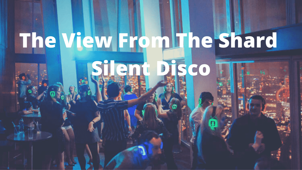 The View From The Shard Silent Disco London