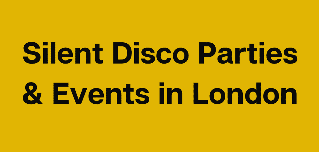 Silent Disco Parties & Events in London