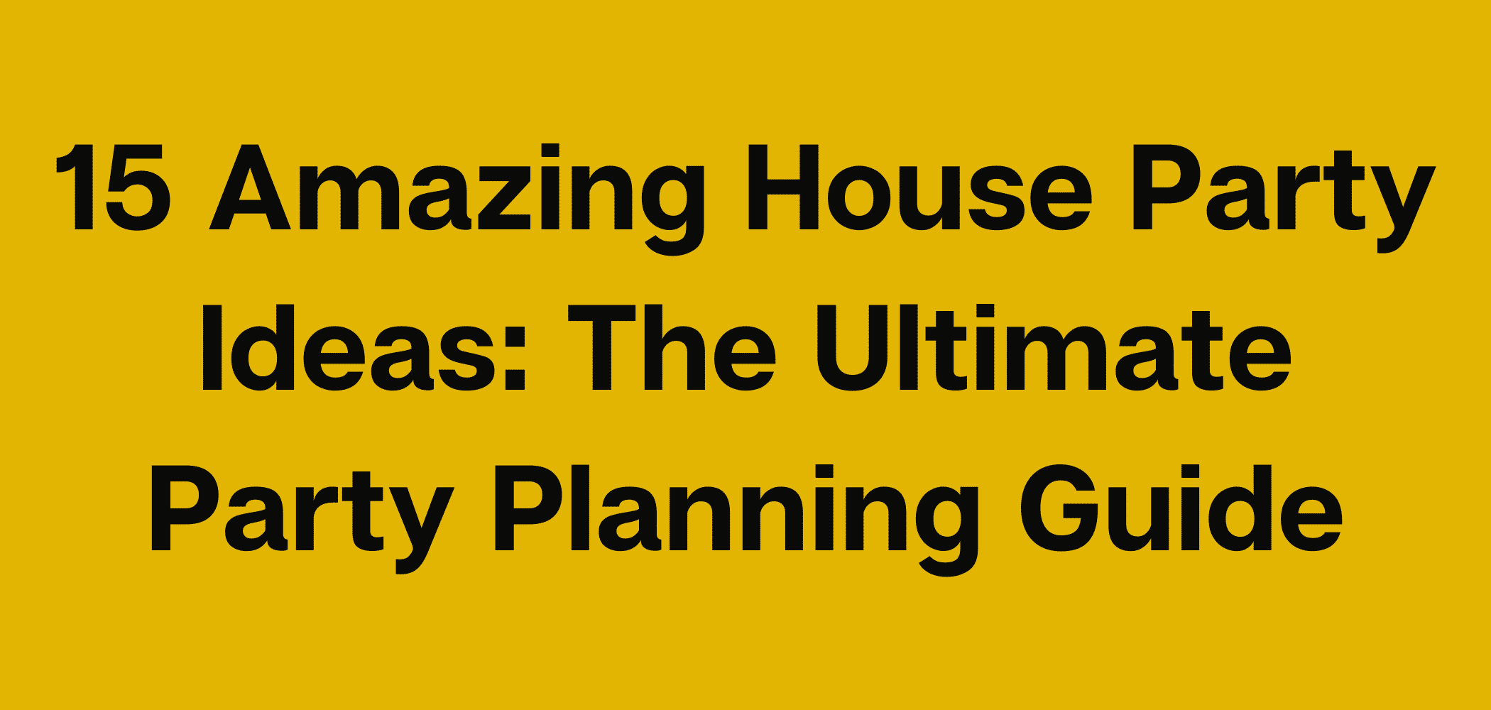 A Guide To Planning A Housewarming Party: Details, Quick Ideas and